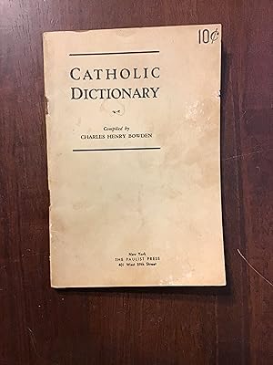 Seller image for Catholic Dictionary for sale by Shadetree Rare Books