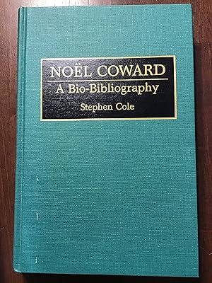 Bild des Verkufers fr Noel Coward : A Bio-Bibliography (Bio-Bibliographies in the Performing Arts Ser., No. 44) zum Verkauf von Shadetree Rare Books