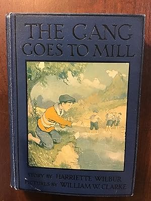 Seller image for The Gang Goes To Mill for sale by Shadetree Rare Books