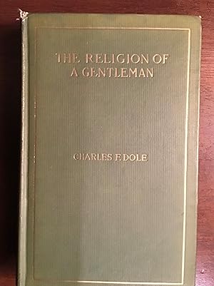 Imagen del vendedor de The Religion of a Gentleman a la venta por Shadetree Rare Books