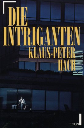 Seller image for Die Intriganten. for sale by Modernes Antiquariat an der Kyll