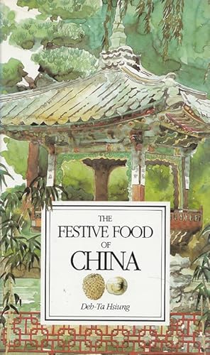 Bild des Verkufers fr The Festive Food of China (Festive Foods) zum Verkauf von Versandantiquariat Nussbaum