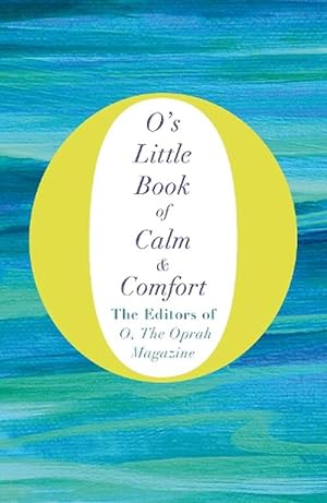 Seller image for O's Little Book of Calm and Comfort (Hardcover) for sale by AussieBookSeller