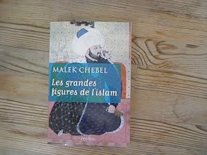 Bild des Verkufers fr Les grandes figures de l'Islam. zum Verkauf von Antiquariat Bookfarm
