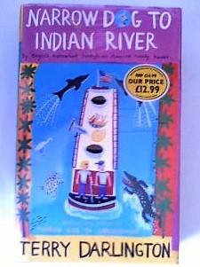 Image du vendeur pour Narrow Dog to Indian River ( First Printing) mis en vente par Collector's Corner