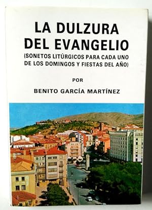 Image du vendeur pour La dulzura del evangelio mis en vente par Librera Salvalibros Express