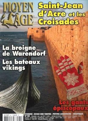 Moyen-Age / N°82 : Saint Jean d'Acre et les croisades - Les bateaux vikings - Les gants épiscopaux