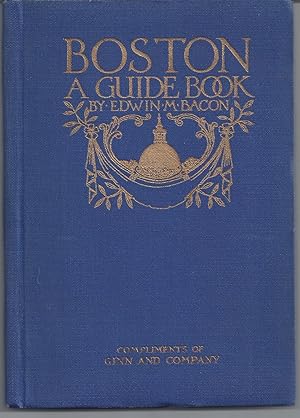 Bild des Verkufers fr Boston: A Guide Book zum Verkauf von Brenner's Collectable Books ABAA, IOBA
