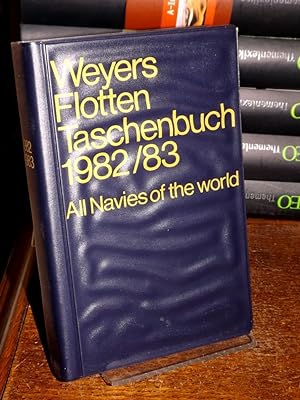 Weyers Flottentaschenbuch 56. Jahrgang 1982/83. All Navies of the world.