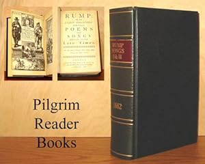 Rump: or an Exact Collection of the Choycest Poems and Songs Relating to the Late Times. By the m...