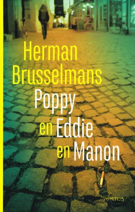 Bild des Verkufers fr Poppy en Eddie en Manon. isbn 9789044627299 isbn isbn zum Verkauf von Frans Melk Antiquariaat