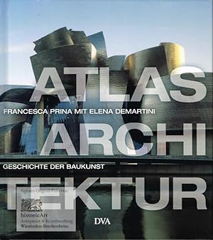 Atlas Architektur. Geschichte der Baukunst