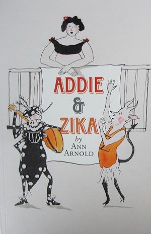 Addie and Zika: [a story]. By Ann Arnold [but actually by Ian Jackson]. [Illustrated by Ann Arnold]