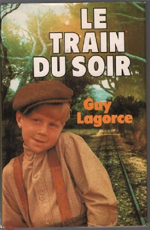 Seller image for Le train du soir for sale by librairie philippe arnaiz
