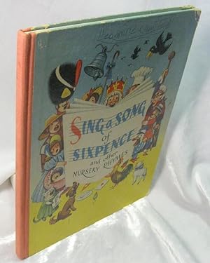 Sing A Song of Sixpence and Other Nursery Rhymes