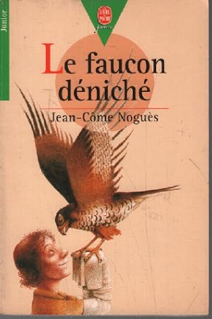 Imagen del vendedor de Le Faucon Denich a la venta por librairie philippe arnaiz