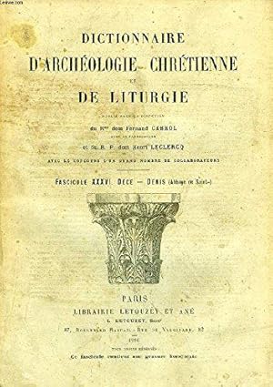 Bild des Verkufers fr Dictionnaire D'archeologie Chretienne Et De Liturgie, Fascicule Xxxv, D - Dece zum Verkauf von JLG_livres anciens et modernes