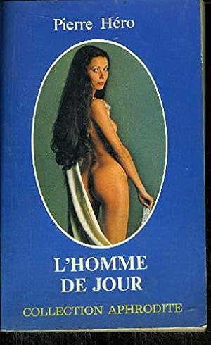 Bild des Verkufers fr L'Homme de jour (Collection Aphrodite) zum Verkauf von JLG_livres anciens et modernes