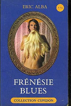 Image du vendeur pour Frnsie-blues (Collection Cupidon) mis en vente par JLG_livres anciens et modernes