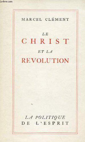 Immagine del venditore per Le Christ Et La Revolution venduto da JLG_livres anciens et modernes