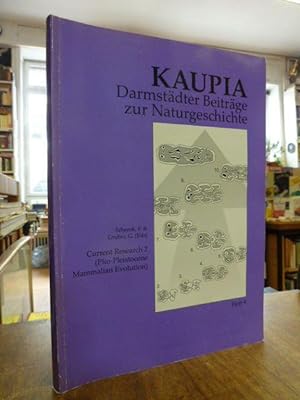 Kaupia - Darmstädter Beiträge zur Naturgeschichte, Heft 9, 1999: Current Resaerch 2 (Plio-Pleisto...
