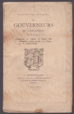 Les gouverneurs du languedoc. Préface par P. Sainctyon.