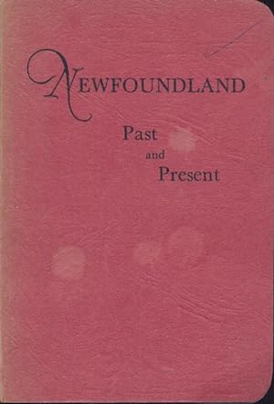 Bild des Verkufers fr Newfoundland Past and Present. zum Verkauf von Antiquariat Kaner & Kaner GbR