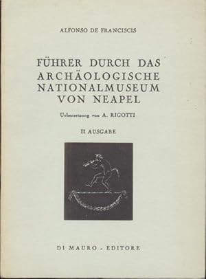 Führer durch das Archäologische Nationalmuseum von Neapel. 2. Auflage.