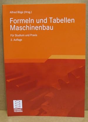 Bild des Verkufers fr Formeln und Tabellen Maschinenbau. Fr Studium und Praxis. zum Verkauf von Nicoline Thieme