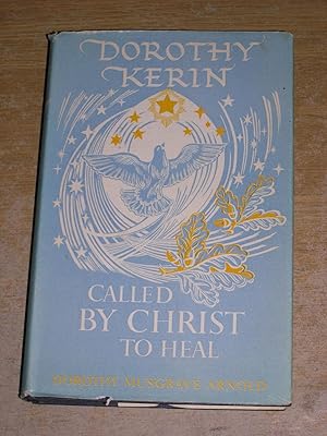 Seller image for Called By Christ To Heal for sale by Neo Books