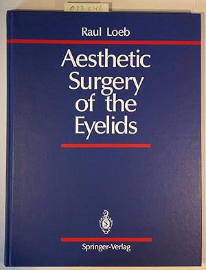 Imagen del vendedor de Aesthetic Surgery of the Eyelids a la venta por Antiquariat Trger