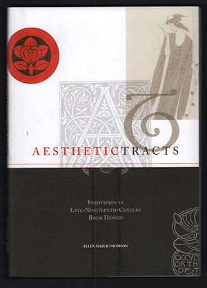Image du vendeur pour Aesthetic Tracts: Innovation in Late-Nineteenth-Century Book Design mis en vente par Ken Sanders Rare Books, ABAA