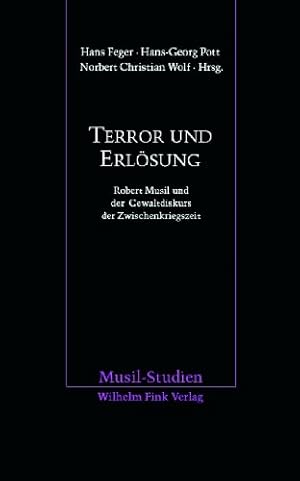 Seller image for Terror und Erlsung: Robert Musil und der Gewaltdiskurs der Zwischenkriegszeit for sale by primatexxt Buchversand