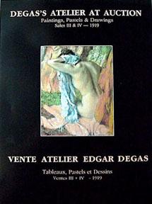 Degas's Atelier at Auction: Paintings, Pastels & Drawings, Paris, 1918-1919.