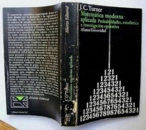 Matematica Moderna Aplicada. Probabilidades, Estadística e Investigación Operativa