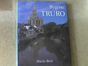 Seller image for Bygone Truro for sale by Redruth Book Shop