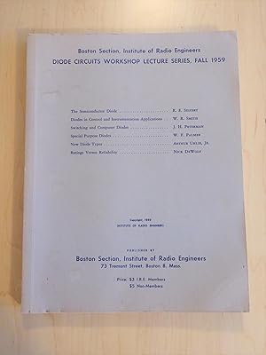 Diode Circuits Workshop Lecture Series, Fall 1959