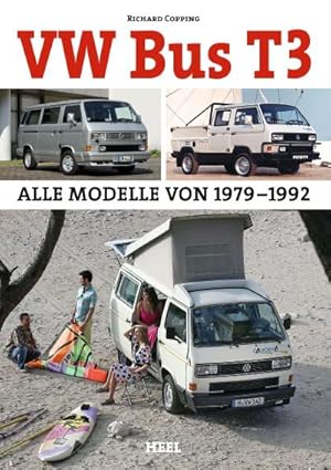 Bild des Verkufers fr VW Bus T3 : Alle Modelle 1979-1992 zum Verkauf von AHA-BUCH GmbH