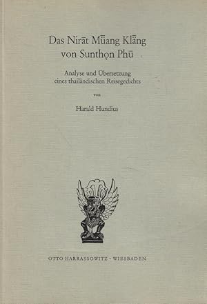 Das Nirat Müang Kläng von Sunthon Phu : Analyse und Übersetzung eines thailändischen Reisegedicht...