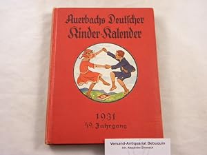 AUERBACHS DEUTSCHER KINDERKALENDER AUF DAS JAHR 1931.- Hrsg. v. Adolf Holst.
