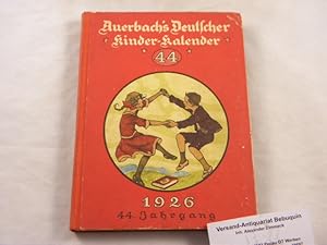 AUERBACHS DEUTSCHER KINDERKALENDER AUF DAS JAHR 1926.- Hrsg. von Adolf Holst.