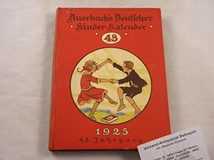 AUERBACHS DEUTSCHER KINDERKALENDER AUF DAS JAHR 1925.- Hrsg. von Adolf Holst.