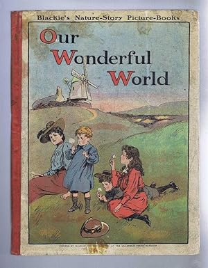 Our Wonderful World, Nature Stories for Children