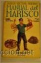 Seller image for Manual del Marisco. Sueiro, Jorge Vctor for sale by Grupo Letras