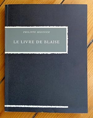 Imagen del vendedor de Le livre de Blaise a la venta por La Bergerie