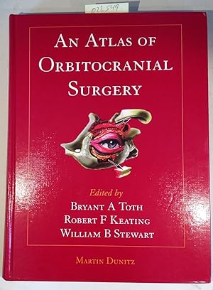 Seller image for An Atlas of Orbitocranial Surgery with illustrations by William M. Winn for sale by Antiquariat Trger