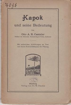 Imagen del vendedor de Kapok und seine Bedeutung. a la venta por Versandantiquariat Dr. Uwe Hanisch