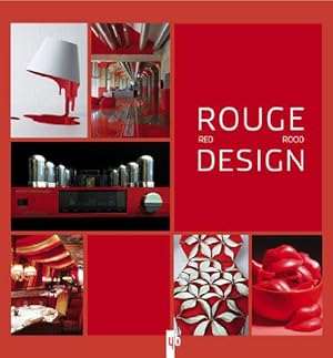 Immagine del venditore per Rouge Design: Edition franais-anglais-flamand venduto da JLG_livres anciens et modernes