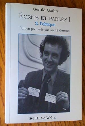 Écrits et parlés I: 1- Culture, 2- Politique et II Traces pour une autobiographie(2 volumes)