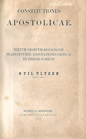 Constitutiones Apostolicae. Textum Graecum recognovit, praefatus est, annotationes criticas et in...